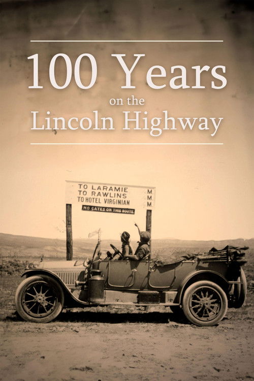 100 Years on the Lincoln Highway (2014) poster
