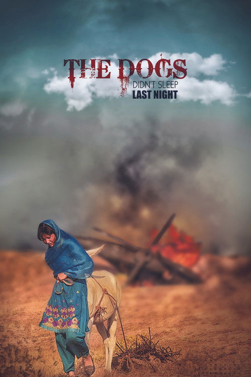 The Dogs Didn't Sleep Last Night (2020) poster