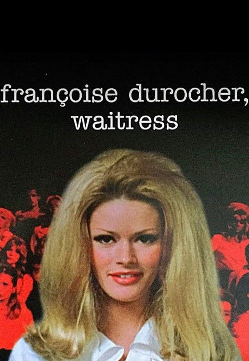 Françoise Durocher, waitress (1972) poster