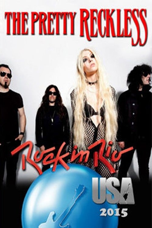 The Pretty Reckless - Rock in Rio (USA) 2015 (2015) poster