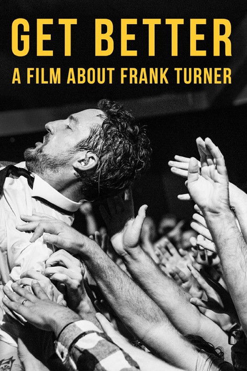 Get Better: A Film About Frank Turner (2016) poster