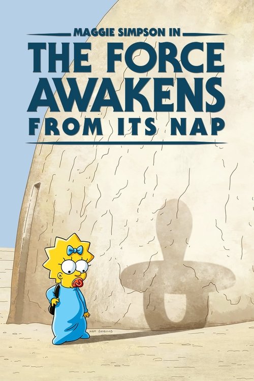 Maggie Simpson in "The Force Awakens from Its Nap" (2021) poster