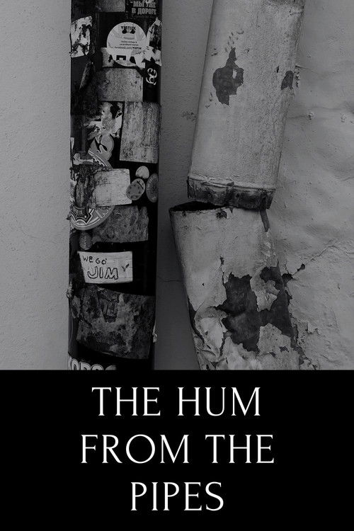 The hum from the pipes (ode to Tallinn) (2023) poster