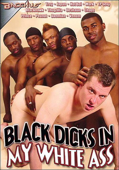 Black Dicks in My White Ass (2011) poster