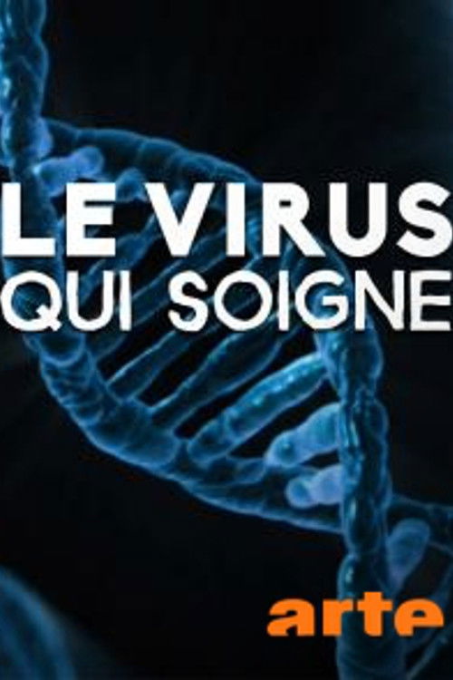 Le virus qui soigne (2015) poster