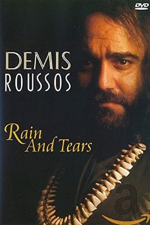 Demis Roussos:  Rain And Tears (2007) poster