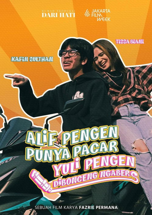 Alif Pengen Punya Pacar, Yuli Pengen Dibonceng Ngabers (2023) poster