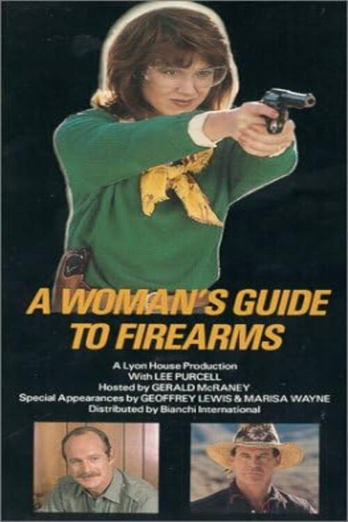 A Woman's Guide to Firearms (1987) poster