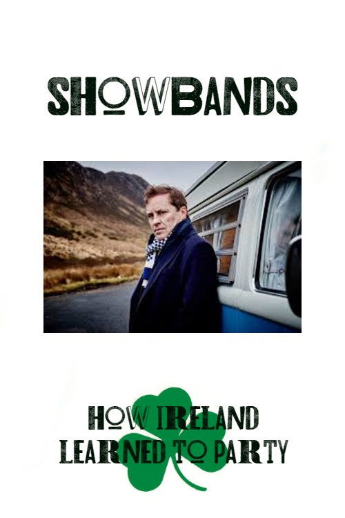 Showbands: How Ireland Learned to Party (2019) poster