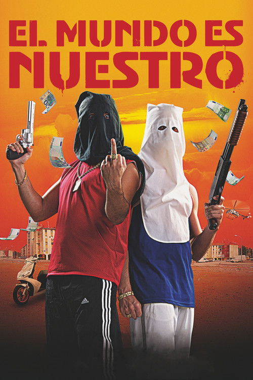 El mundo es nuestro (2012) poster
