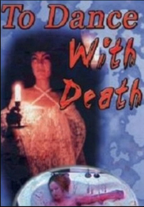 To Dance With Death (2000) poster