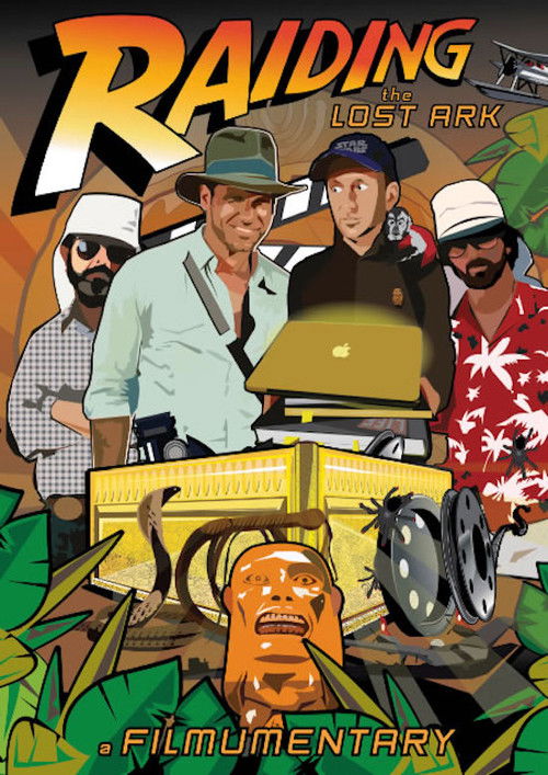 Raiding the Lost Ark: A Filmumentary (2012) poster