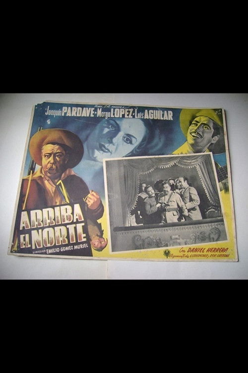 Arriba El Norte (1949) poster