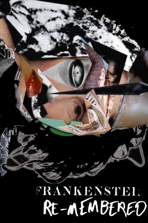 Frankenstein (Re)Membered (2018) poster