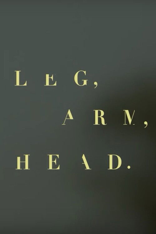 Leg, arm, head (2016) poster