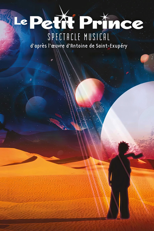 Le Petit Prince - Spectacle Musical (2002) poster