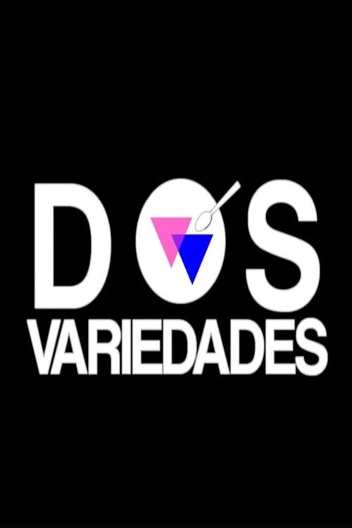 Dos variedades (2015) poster