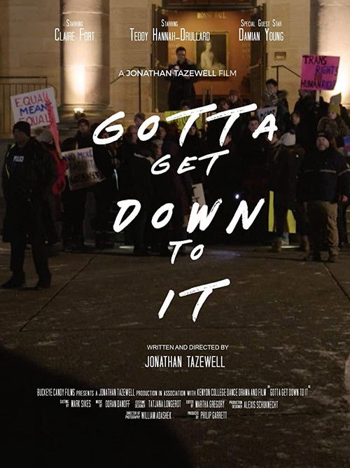 Gotta Get Down to It (2019) poster