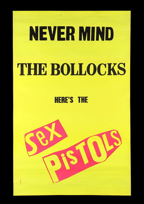 Sex Pistols: Never Mind The Bollocks, Here's The Sex Pistols (2012) poster