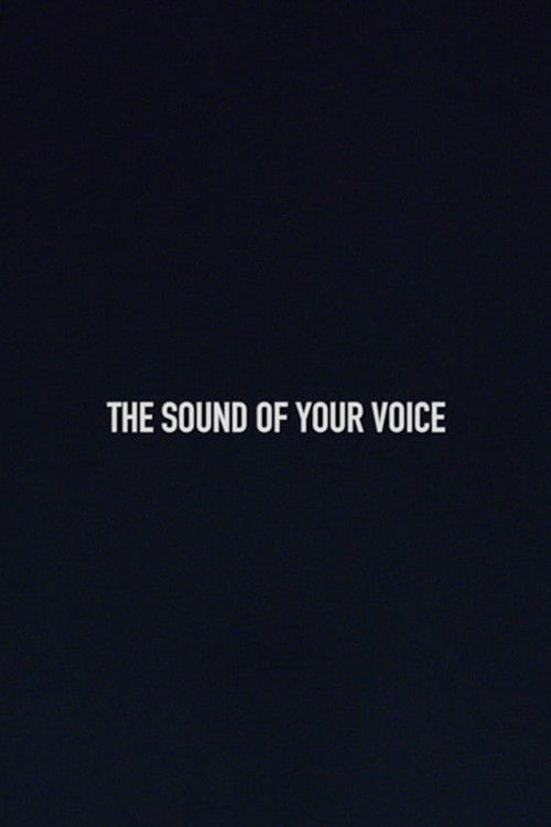 The Sound of Your Voice (2018) poster
