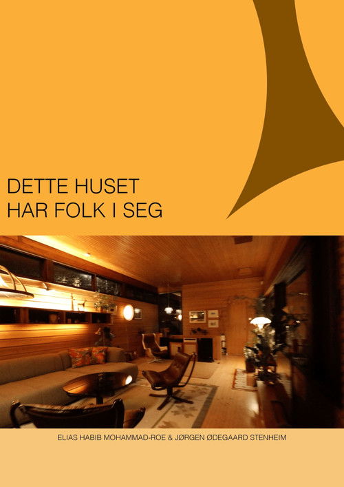 Dette Huset Har Folk i Seg (2025) poster