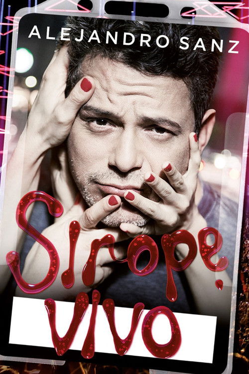Alejandro Sanz: Sirope Vivo (2016) poster