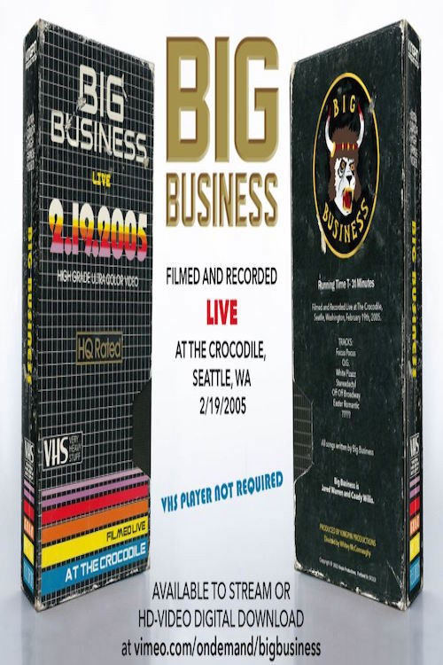 Big Business: Live At The Crocodile, Seattle, WA 2/19/2005 (2021) poster