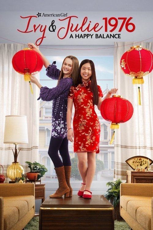 An American Girl Story - Ivy & Julie 1976: A Happy Balance (2017) poster