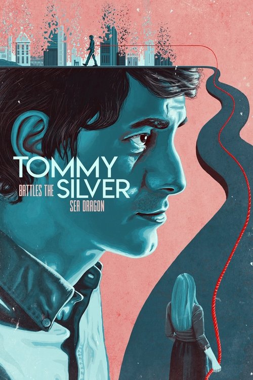 Tommy Battles the Silver Sea Dragon (2018) poster