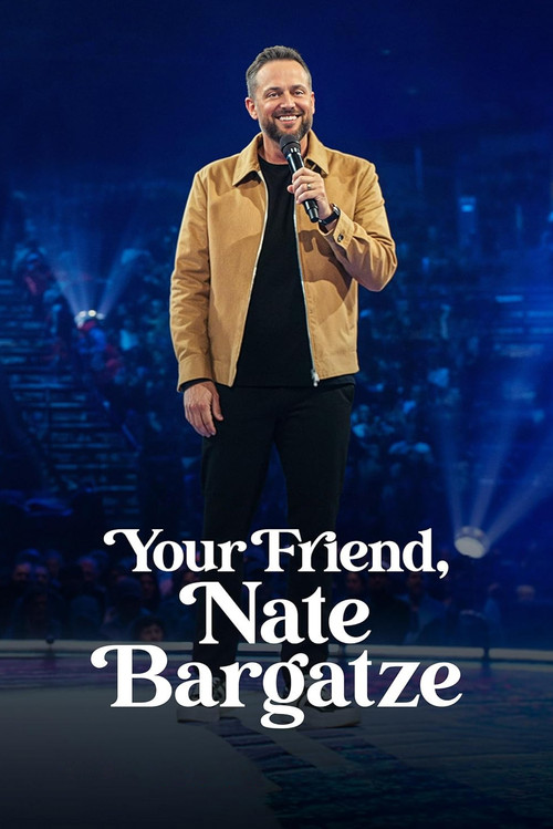 Your Friend, Nate Bargatze (2024) poster