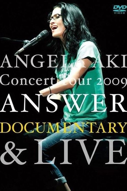 ANGELA AKI Concert Tour 2009 ANSWER LIVE (2010) poster