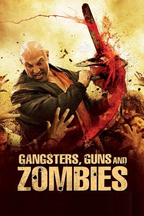Gangsters, Guns and Zombies (2012) poster