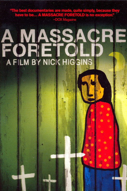 A Massacre Foretold (2007) poster