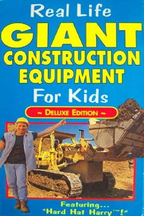 Real Life Giant Construction Equipment for Kids (1993) poster