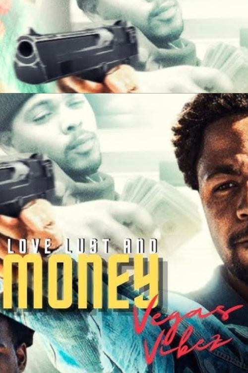Lust Love & Money: Vegas Vibez (2022) poster