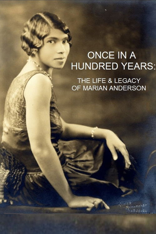 Once in a Hundred Years: The Life & Legacy of Marian Anderson (2020) poster