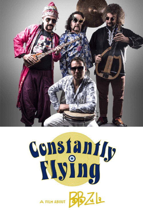 Constantly Flying – a film about BaBa ZuLa (2021) poster