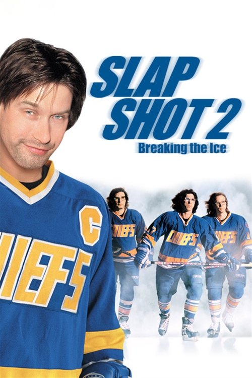 Slap Shot 2: Breaking the Ice (2002) poster