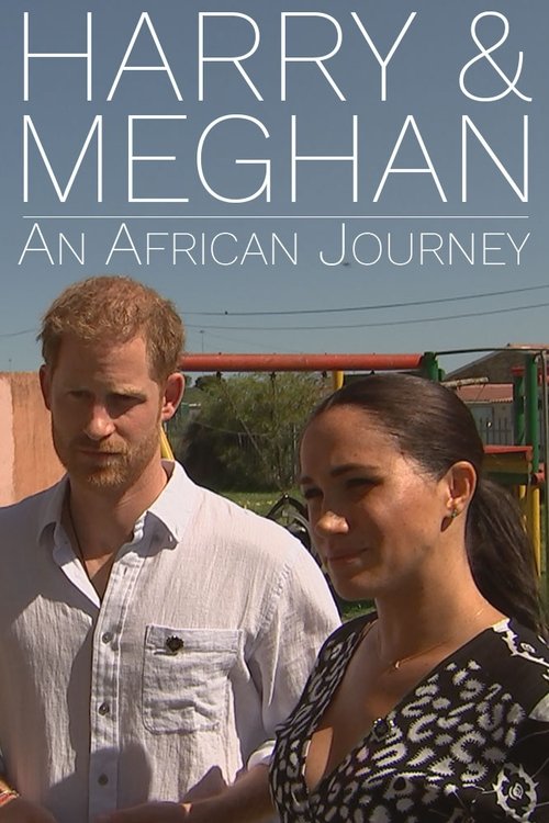Harry and Meghan: An African Journey (2019) poster