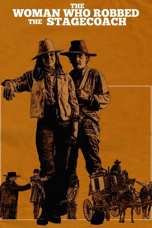 The Woman Who Robbed the Stagecoach (2021) poster