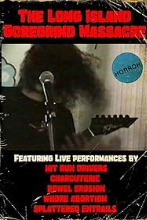 The Long Island Goregrind Massacre (2021) poster