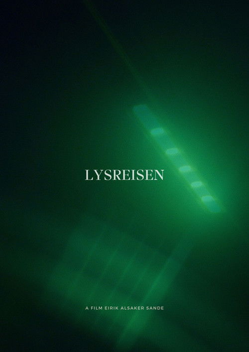 Lysreisen (2024) poster