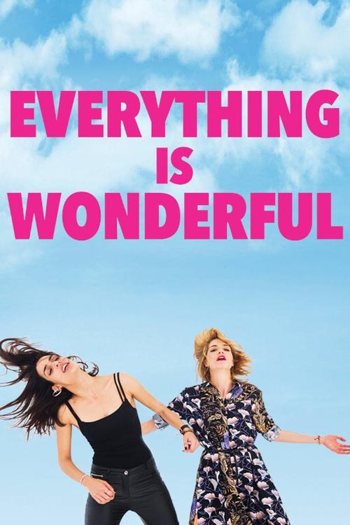 Everything is Wonderful (2019) poster