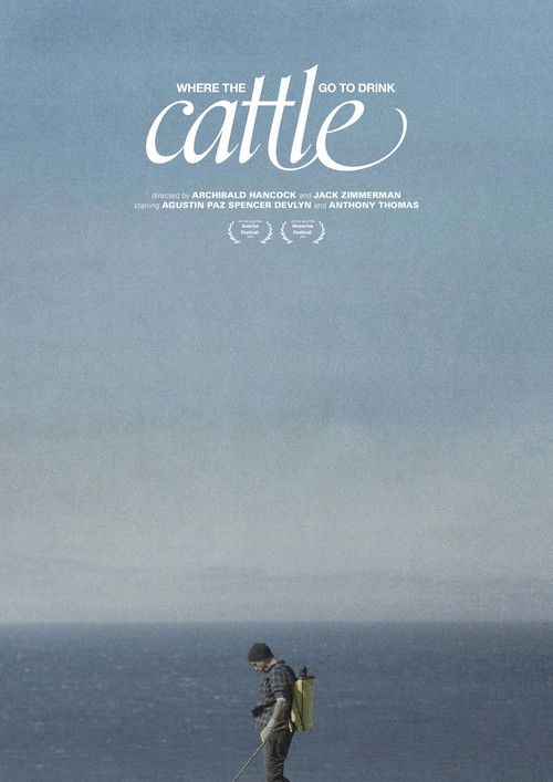 Where the Cattle Go To Drink poster