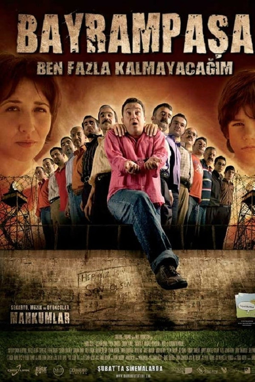 Bayrampaşa: Ben Fazla Kalmayacağım (2008) poster