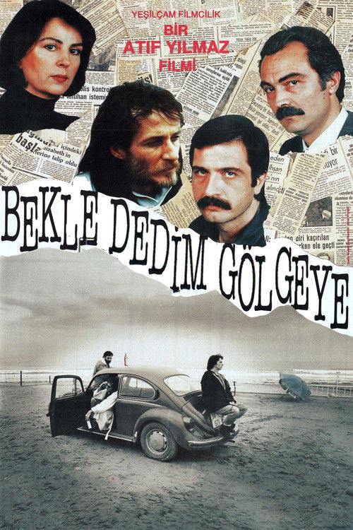 Bekle Dedim Gölgeye (1991) poster