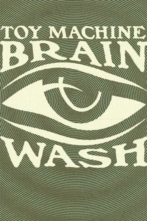 Toy Machine - Brainwash (2010) poster