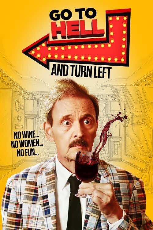 Go to Hell and Turn Left (2019) poster