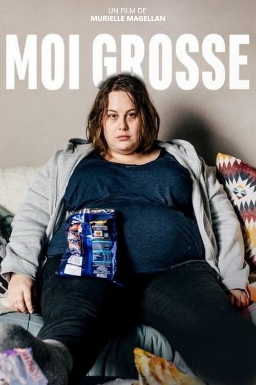 Moi, grosse (2019) poster