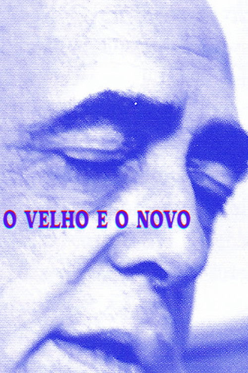 O Velho e o Novo (1967) poster